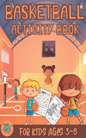 Basketball activity book for kids ages 3-8