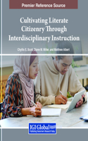 Cultivating Literate Citizenry Through Interdisciplinary Instruction
