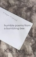 humble poems from a bumbling bee