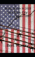 Being Jewish In 2025 New York City