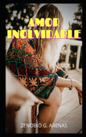 AMOR INOLVIDABLE (vol. 1)