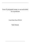 Factor IX polypeptide mutant, its uses and method for its production
