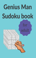 Genius Man Sudoku Book for Adults: 600 Sudoku Books gift for men, women, students