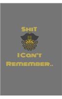 Shit I Can't Remember