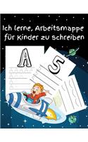Ich lerne, Arbeitsmappe für Kinder zu schreiben: Üben Sie für Kinder mit Stiftsteuerung, Linienverfolgung, Buchstaben und mehr! (Kinder Malbücher)