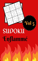 Sudoku Enflammé: Vol 5 - Niveau difficile avec solutions
