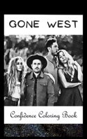 Confidence Coloring Book: Gone West Inspired Designs For Building Self Confidence And Unleashing Imagination