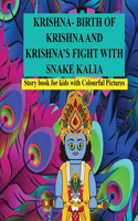 Krishna- Birth of Krishna and Krishna's Fight with Snake Kalia