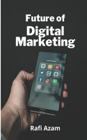 Future of Digital Marketing