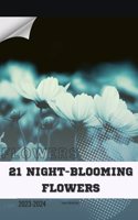 21 Night-Blooming Flowers: Become flowers expert