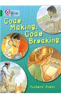 Code Making, Code Breaking