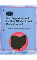 Ohio Test Prep Workbook for Holt Middle School Math, Course 2: Help for the Ohio Proficiency Test