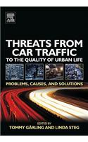 Threats from Car Traffic to the Quality of Urban Life