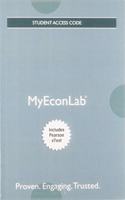 Mylab Economics with Pearson Etext -- Access Card -- For Economics