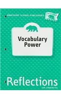 Harcourt School Publishers Reflections: Vocabulary Power Grade 3