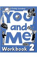 You and Me: 2: Workbook