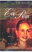 Eva Peron: The Myths of a Woman