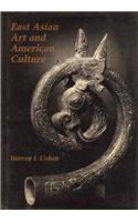 East Asian Art and American Culture: A Study in International Relations