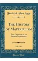 The History of Materialism, Vol. 3 of 3