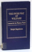 The Swiss Way of Welfare