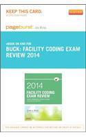 Part - Facility Coding Exam Review 2014 - Pageburst E-Book on Kno (Retail Access Card): The Certification Step with ICD-10-CM/PCs
