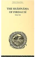 The Shahnama of Firdausi: Volume VII