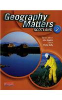 Geography Matters Scotland S2 Student Book: (Geography Matters Scotland)
