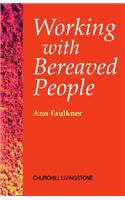 Working with Bereaved People