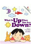 What Is Up When You Are Down?