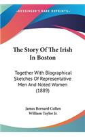 Story Of The Irish In Boston