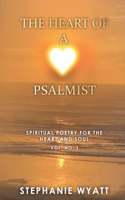 The Heart Of A Psalmist