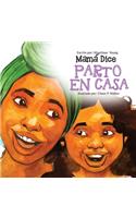 Mamá Dice Parto en Casa