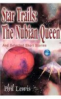 Star Trails: The Nubian Queen