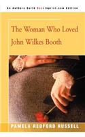 Woman Who Loved John Wilkes Booth