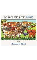 La Vaca Que Decia Oink (the Cow That Went Oink)