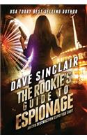 The Rookie's Guide to Espionage