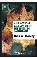 Practical Grammar of the English Language