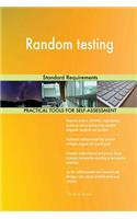 Random testing Standard Requirements