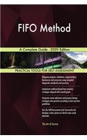 FIFO Method A Complete Guide - 2020 Edition