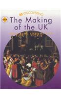Re-discovering the Making of the UK: Britain 1500-1750