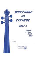 Workbook for Strings, Book 2