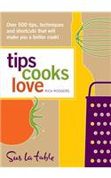 Tips Cooks Love