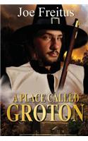 A Place Called Groton