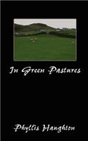 In Green Pastures: (English)