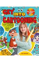 Get Into Cartooning: (Get Into It Guides)