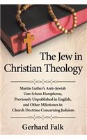 The Jew in Christian Theology