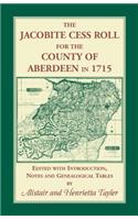 Jacobite Cess Roll for the County of Aberdeen in 1715