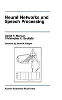 Neural Networks and Speech Processing