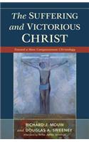 Suffering and Victorious Christ