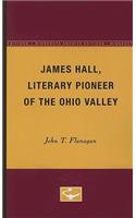 James Hall, Literary Pioneer of the Ohio Valley
